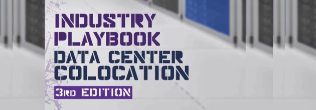 3rd Edition of the Data Center Colocation Playbook – Now Available!